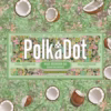 polkadot Maui Coconut Twist Chocolate Bar